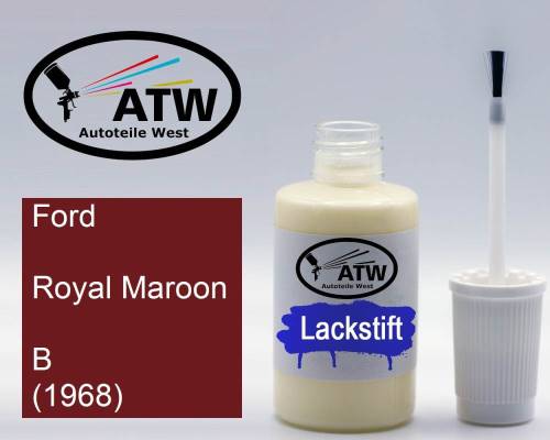 Ford, Royal Maroon, B (1968): 20ml Lackstift, von ATW Autoteile West.